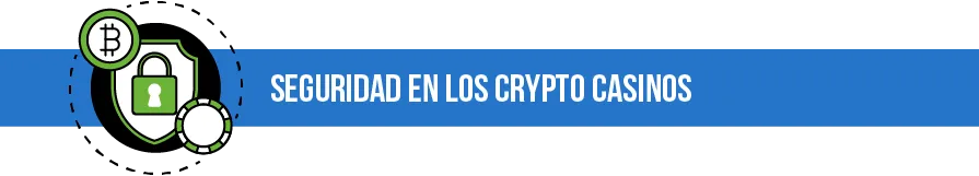 Seguridad en crypto casino