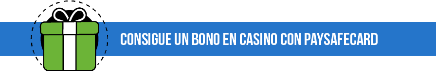 Bono con Paysafecard Casino