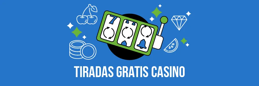Tiradas gratis